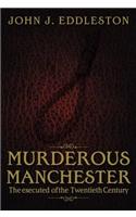 Murderous Manchester