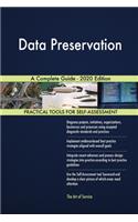 Data Preservation A Complete Guide - 2020 Edition