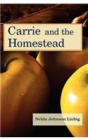 Carrie and the Homestead