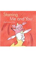 Starring Me and You