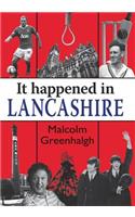 It Happened in Lancashire