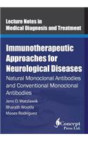 Immunotherapeutic Approaches for Neurological Diseases