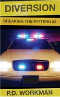 Diversion, Breaking the Pattern #2