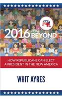 2016 and Beyond