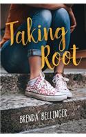 Taking Root