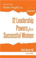 12 Leadership Powers for Successful Women