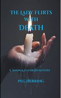 Lady Flirts with Death