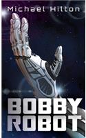 Bobby Robot