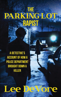 Parking Lot Rapist