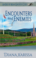 Encounters and Enemies: (5 Isle of Man Ghostly Cozies)