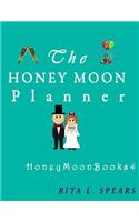 The HoneyMoon planner: The Portable guide Step-by-Step to organizing the sweet honeymoon trip.(4 Honeymoonbooks)