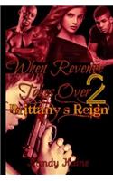 When Revenge Takes Over part 2