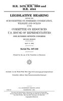 H.R. 3470, H.R. 3908, and H.R. 4044: Legislative Hearing Before the Subcommittee on Fisheries Conservation, Wildlife, and Oceans of the Committee on ... Congress, Second Session, April 11, 2002.