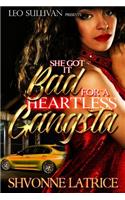 She Got It Bad for a Heartless Gangsta