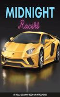 Midnight Racers Coloring Book For Adults