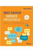 Droit d'auteur et propriété intellectuelle dans le numérique