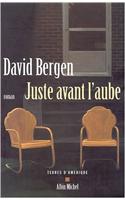 Juste Avant L'Aube