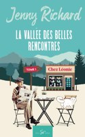 vallée des belles rencontres - Tome 1