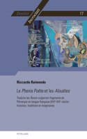 Le Phenix Poëte et les Alouëtes