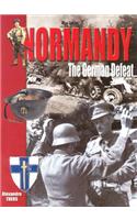 Normandy: The German Defeat
