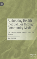 Addressing Health Inequalities Through Community Media