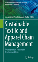 Sustainable Textile and Apparel Chain Management