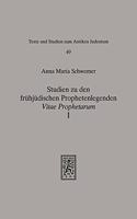 Studien Zu Den Fruhjudischen Prophetenlegenden: Vitae Prophetarum I: Die Viten Der Grossen Propheten Jesaja, Jeremia, Ezechiel Und Daniel. Einleitung, Ubersetzung Und Kommentar