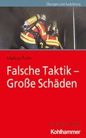 Falsche Taktik - Grosse Schaden