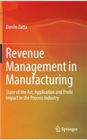 Revenue Management in Manufacturing