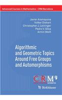 Algorithmic and Geometric Topics Around Free Groups and Automorphisms