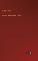 Williams Biographical Annals