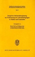 Integrierte Infrastrukturplanung Zur Verbesserung Der Lebensbedingungen in Stadten Und Gemeinden