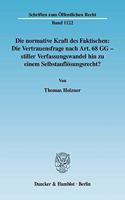 Die Normative Kraft Des Faktischen