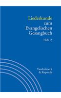 Liederkunde Zum Evangelischen Gesangbuch. Heft 15