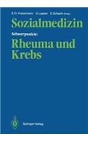 Sozialmedizin Schwerpunkte: Rheuma Und Krebs