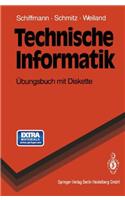 Technische Informatik: Aoebungsbuch Mit Diskette