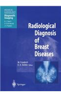 Radiological Diagnosis of Breast Diseases