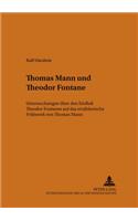 Thomas Mann Und Theodor Fontane