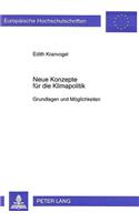 Neue Konzepte Fuer Die Klimapolitik