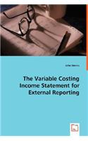 Variable Costing Income Statement for External Reporting