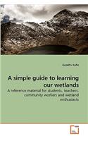 A simple guide to learning our wetlands