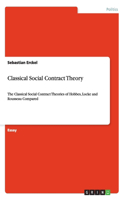 Classical Social Contract Theory
