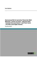 Homosexualität als lyrisches Thema bei Walt Whitman Leaves of Grass, Adrienne Rich Twenty-One Love Poems und Thom Gunn The Man with Night Sweats