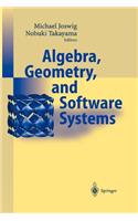 Algebra, Geometry and Software Systems