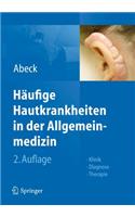 Häufige Hautkrankheiten in Der Allgemeinmedizin