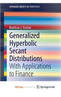 Generalized Hyperbolic Secant Distributions