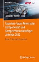 Experten-Forum Powertrain: Komponenten Und Kompetenzen Zukünftiger Antriebe 2022