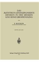 Autistisch-Undis&#438;iplinierte Denken in Der Medi&#438;in Und Seine Überwindung