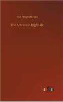 Actress in High Life