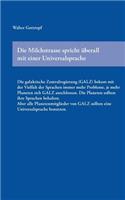 Milchstrasse spricht überall mit einer Universalsprache
